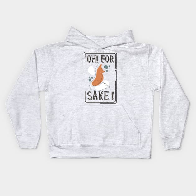 ohh for fox sake Kids Hoodie by Transcendexpectation